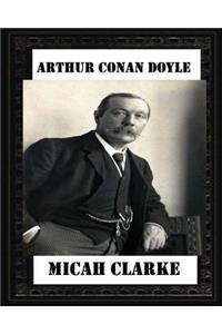 Micah Clarke(1889), by Arthur Conan Doyle (novel)