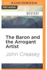 Baron and the Arrogant Artist