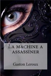 machine a assassiner