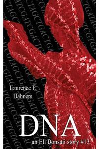 DNA (an Ell Donsaii story #13)