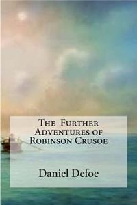 Further Adventures of Robinson Crusoe