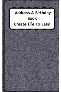 Address & Birthday Book Create Life To Easy