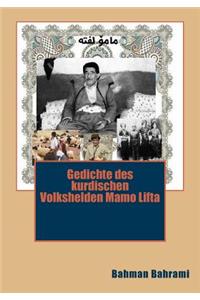 Gedichtsammlungen des kurdischen Volkshelden Mamo Lfta