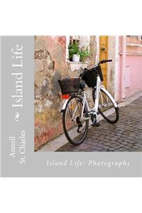 Island Life: A Book of Photographs