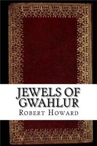 Jewels of Gwahlur