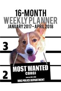 2017-2018 Weekly Planner - Most Wanted Corgi