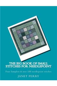 Big Book of Small Stitches for Needlepoint