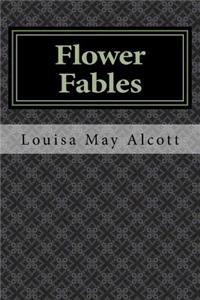 Flower Fables
