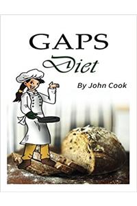 Gaps Diet: Cookbook and Guide to Heal Your Gut