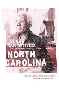 North Carolina Slave Narratives