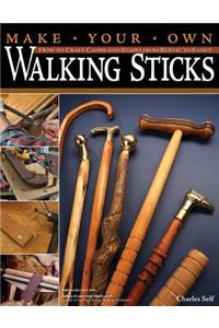 Make Your Own Walking Sticks