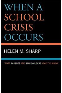 When a School Crisis Occurs