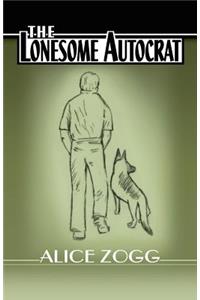 Lonesome Autocrat