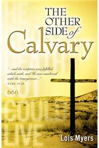 The Other Side of Calvary
