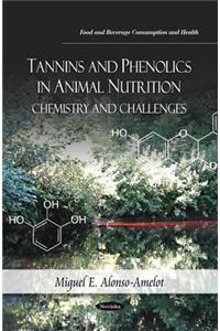 Tannins & Phenolics in Animal Nutrition