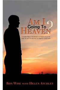 Am I Going to Heaven?