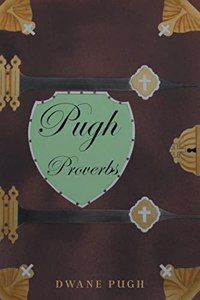 Pugh Proverbs