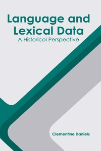 Language and Lexical Data: A Historical Perspective