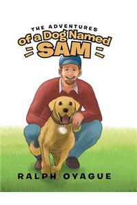 Adventures of a Dog Named Sam