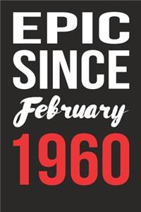 Epic Since February 1960 Journal keepsake Gift, a birthday journal to remember dates