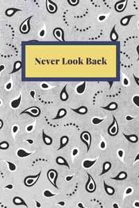 Never Look Back