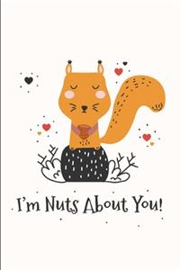 I'm Nuts About You!
