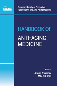 Handbook of Anti-Aging Medicine