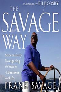 The Savage Way Lib/E