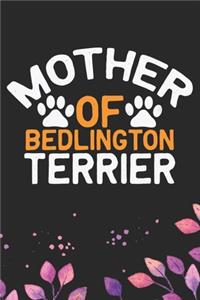 Mother Of Bedlington Terrier