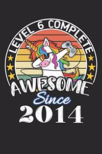 Level 6 complete awesome since 2014