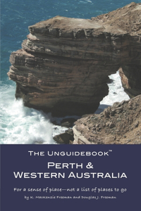 Unguidebook(TM) Perth & Western Australia