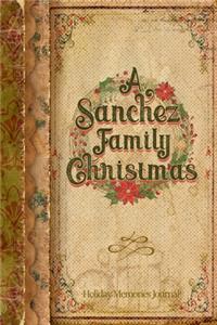 A Sanchez Family Christmas