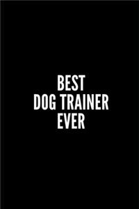 Best Dog Trainer Ever