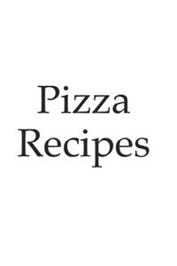 Pizza, Pasta - write your own recipe notebook, notepad, 120 pages, souvenir gift book, also suitable as decoration for birthday or Christmas