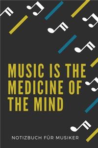 Music Is the Medicine of the Mind: A5 Notizbuch LINIERT Sport - Motivation - Buch - Laufen - Mentaltraining -Glücklich - Geschenkidee - Leistungssport - Disziplin - Meditation - Freun