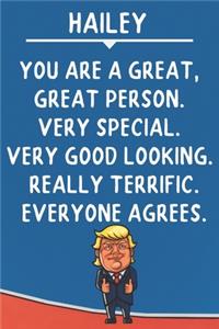 Hailey You Are A Great Great Person Very Special
