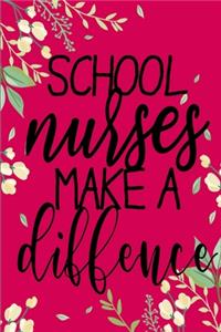 School Nurses Make A Difference Journal