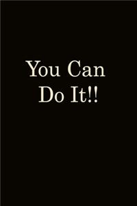 You Can Do It!!