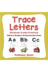Trace Letters Workbook Grades Preschool