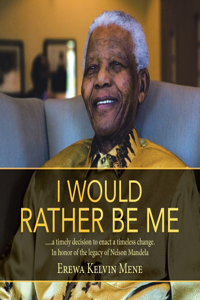 I Would Rather Be Me