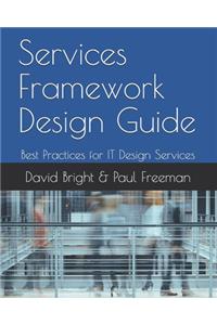 Services Framework Design Guide