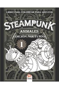 Steampunk animales 1 - Libro para colorear para adultos - edición nocturna