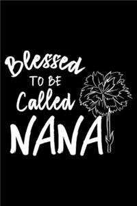 Blessed To Be Called Nana