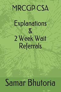 MRCGP CSA Explanations & 2 Week Wait Referrals