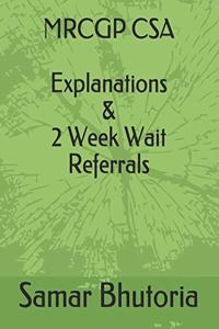 MRCGP CSA Explanations & 2 Week Wait Referrals