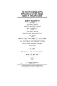 The role of the International Monetary Fund and the Federal Reserve in stabilizing Europe