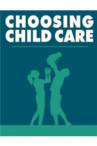 Choosing Child Care