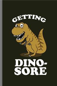 Getting Dino-sore