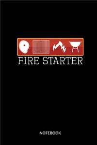 Fire Starter Notebook: Notebook for grill master, grill fans, cooks