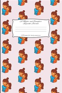 A Mother And Daughter Keepsake Journal